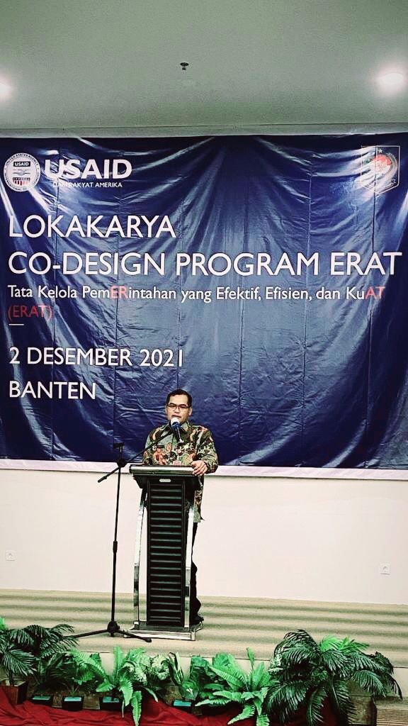 Inspektur daerah prov banten sebagai plt. Sekda mewakili pak Gubernur acara “Undangan Lokakarya Co-Design Program USAID - ERAT”