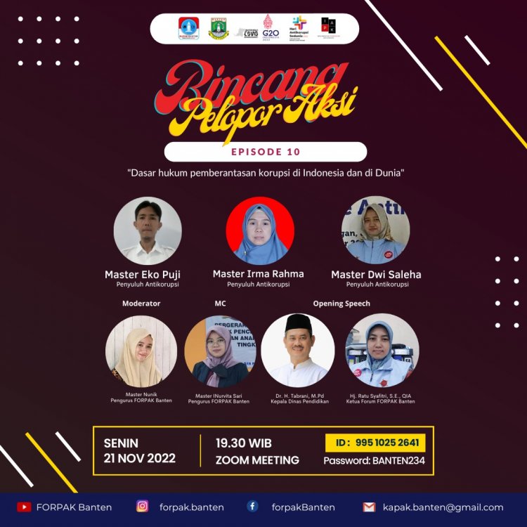 BINCANG PELOPOR AKSI EPS. 10*  "Dasar Hukum Pemberantasan Korupsi di Indonesia dan di Dunia"
