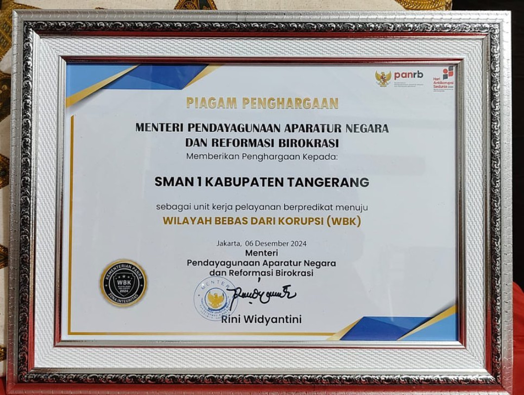 SMAN 1 Kabupaten Tangerang memperoleh Wilayah Bebas Korupsi Zona Integritas (WBK ZI)