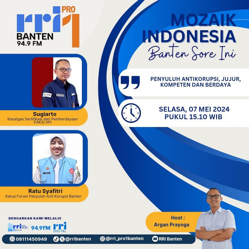 Mozaik Indonesia Banten Sore ini Tema " Penyuluh Antikorupsi, Jujur, Kompeten dan Berdaya